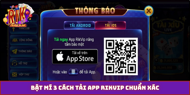 Bật mí 3 cách tải app Rikvip chuẩn xác