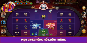 mẹo chơi rồng hổ luôn thắng